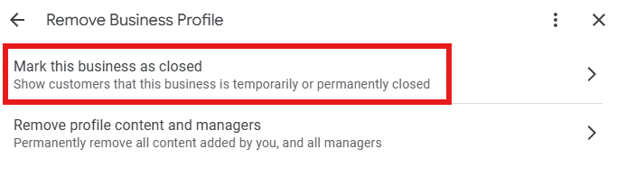 Two ways to remove Google Business Profile with one of them (Mark this business as closed) highlighted